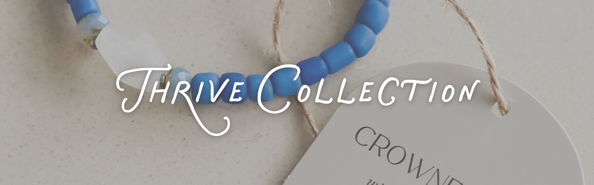 Thrive Collection