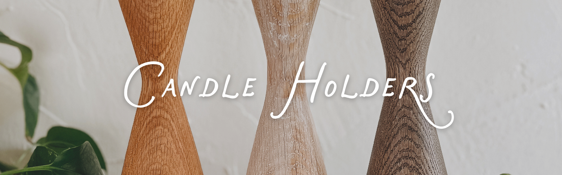 Candle Holders
