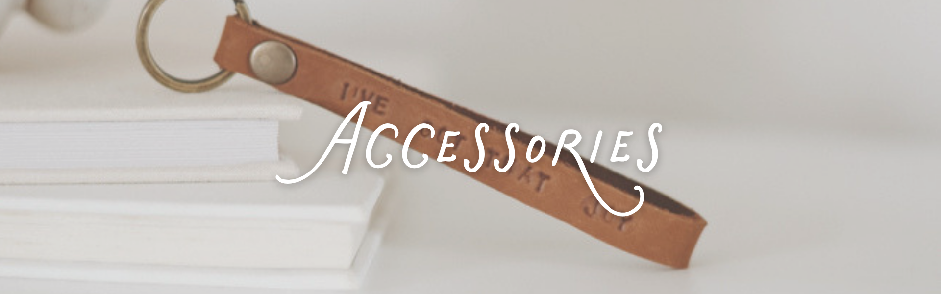 Accessories