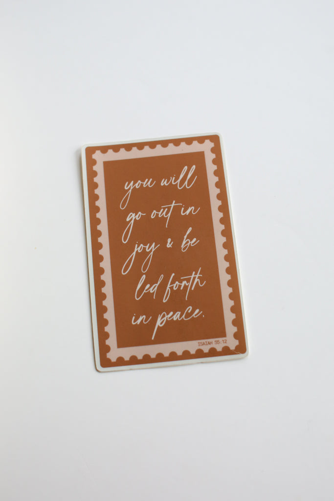 You Will Go Out With Joy Decal