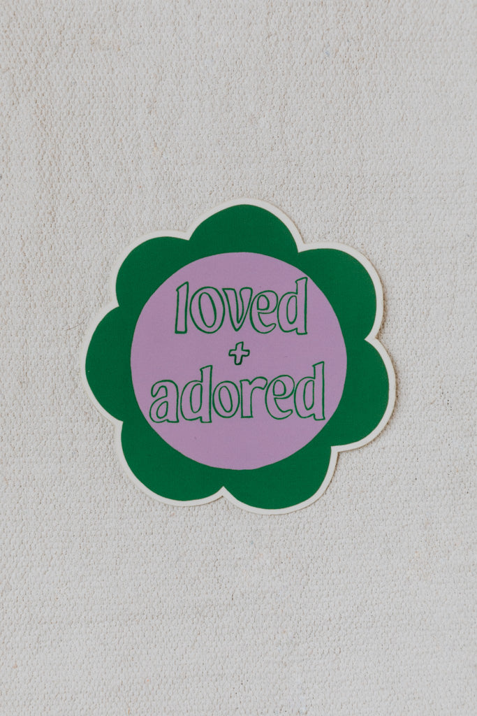 Loved and Adored Decal