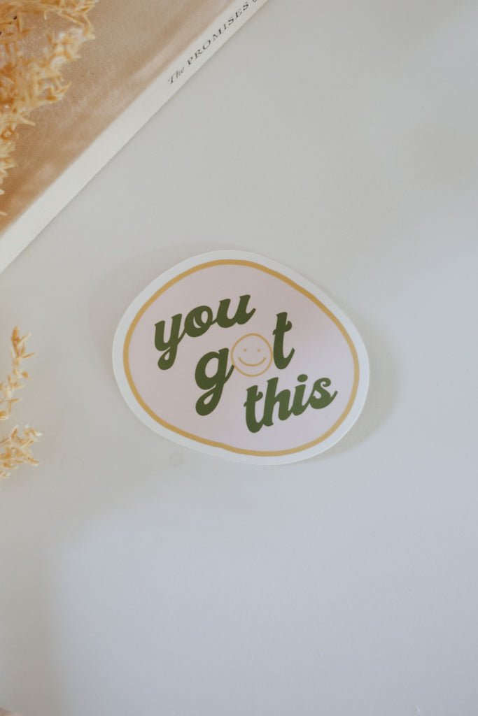 You Got This Decal