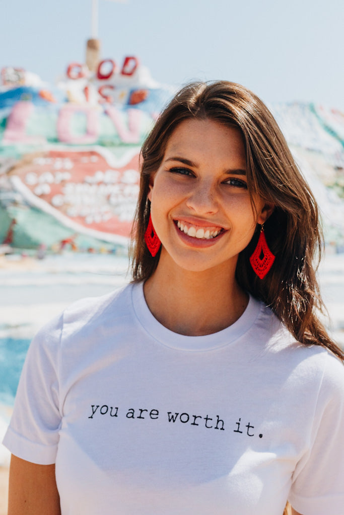 You Are Worth It Tee