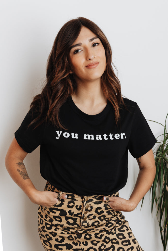 You Matter Tee - Black