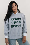 Grace Upon Grace Sweatshirt