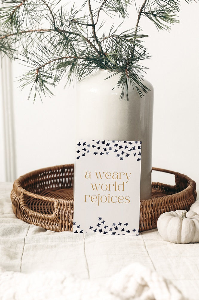 A Weary World Rejoices Print
